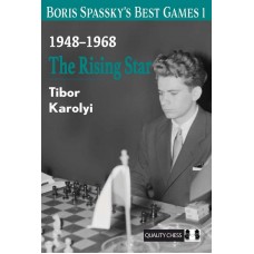 BORIS SPASSKY'S BEST GAMES 1 (1948-1968) - TIBOR KAROLYI (K-6338)