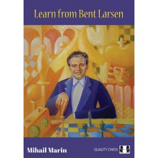 Learn from Bent Larsen - Mihail Marin (K-6206)