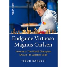 Endgame Virtuoso Magnus Carlsen. Część 2 - Tibor Karolyi (K-5410/2)