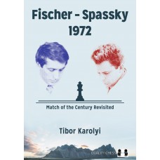 Fischer - Spassky 1972 - Karolyi Tibor (K-6192)