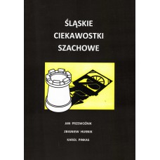 J. Przewoźnik, Z. Hurnik, K. Pinkas - "Śląskie ciekawostki szachowe" (K-5199)