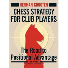 H. Grooten - Chess Strategy for Club Players - wyd. 3 (K-5227) 