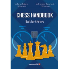 Chess Handbook (podręcznik dla arbitra) - IA Zoran Bojovic i IA Branislav Suhartovic (K-5298)