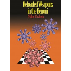 Reloaded Weapons in the Benoni - Milos Pavlovic (K-5307)