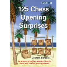 125 Chess Opening Surprises - Graham Burgess (K-5375)