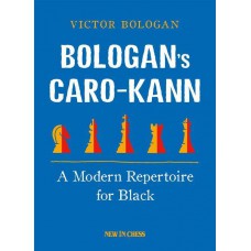 Victor Bologan - Bologan’s Caro-Kann: A Modern Repertoire for Black (K-5401)