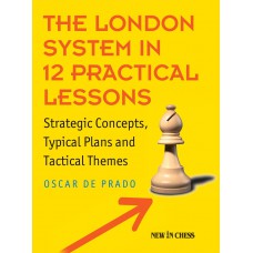 The London System in 12 Practical Lessons - Oscar de Prado Rodriguez (K-6029)