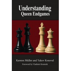 Understanding Queen Endgames - Karsten Müller, Yakov Konoval (K-6014)