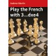 Play the French with 3...dxe4 - Andrew Martin (K-6319)