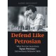 Defend Like Petrosian: What You Can Learn from Tigran Petrosian’s Extraordinary Defensive Skills - Alexey Bezgodov (K-5916)