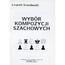 L.Szwedowski "Wybór kompozycji szachowych" ( K-1200 )
