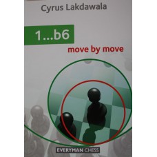 C.Lakdawala " 1...b6 " ( K-3573/b6 )