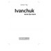 Junior Tay "Ivanchuk. Ruch za ruchem" (K-5109/1)