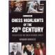 Burgess Graham " Chess Highlights of the 20th Century" ( K-768/ch )