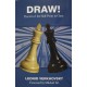 Wierchowski L." DRAW! The Art of the Half-Point in Chess " ( K-3663 )