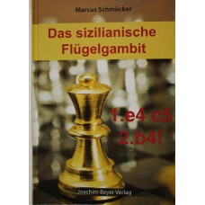 M. Schmucker "Das sizilianische Flugelgambit" (K-2102/sfg)