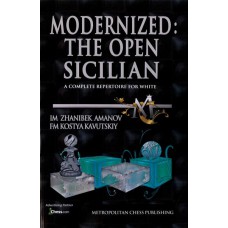 Z.Amanov, K. Kavutskiy "Modernized: The Open Sicilian" ( K-3672)