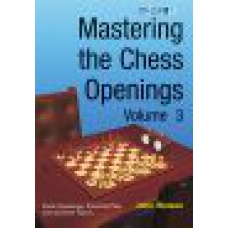 Mastering the Chess Openings volume 3 -GM John Watson -(K-2545)