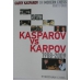 G.Kasparow  “ Kasparov vs Karpov 1988 – 2009”  ( K-3020/4 )