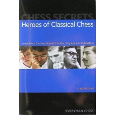 Pritchett C. " Bohaterowie szachów klasycznych " ( K-3314 )