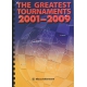 " Największe turnieje w latach 2001-2009  " ( K-3322)