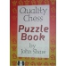 Shaw J. " Quality Chess Puzzle Book "  ( K-3367 )
