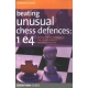A.Greet " Beating unusual chess defences:1 e4 " ( K-3463 )