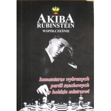 "Akiba Rubinstein współcześnie" ( K-3492 )
