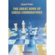 J.Pinter "The great book of chess combinations" ( K-3499 )