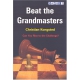 Kongsted Christian " Beat the Grandmasters. Can You Rise to the Challenge? " ( K-3613 )