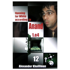 Khalifman A."DEBIUTY WEDŁUG ANANDA 1.e4" tom 12 ( K-421/12 )