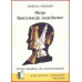 A. Adamski "Moje fascynacje szachowe. Przez analizę do mistrzostwa!" (K-450)