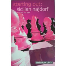 Palliser Richard "Starting Out: Sicilian Najdorf" (K-679)