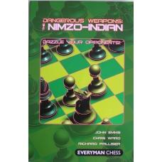 Emms John, Ward Chris, Palliser Richard "Dangerous Weapons: the Nimzo-Indian" (K-686)