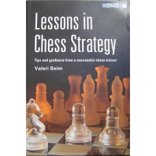 Beim Valeri " Lessons in Chess Strategy"  ( K-738 )