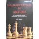 Watson John " Schachstrategie in Aktion " ( K-747 )