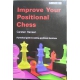 Hansen Carsten "Improve Your Positional Chess " ( K-748 )