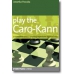 " PLAY THE CARO KANN" Houska Jovanka(K-803)